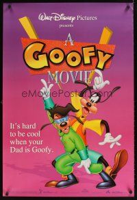 9k326 GOOFY MOVIE DS 1sh '95 Walt Disney cartoon, it's hard to be cool when your dad is Goofy!