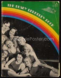 9m222 BUSBY BERKELEY BOOK first edition softcover book '73 an illustrated musical biography!