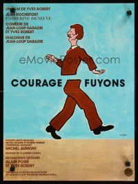 9t504 COURAGE FUYONS French 15x21 '79 Catherine Deneuve, Jean Rochefort, Savignac art!