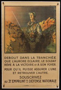 1a047 DEBOUT DANS LA TRANCHEE QUE L'AURORE ECLAIRE linen French war bonds poster '17 art by Droit!