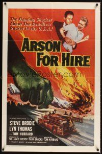 1e038 ARSON FOR HIRE 1sh '58 best fire truck artwork, flaming shocker of the deadliest U.S. racket!