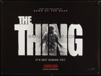 1h177 THING teaser DS British quad '11 Mary Elizabeth Winstead, Edgerton, it's not human yet!
