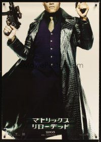 1h573 MATRIX RELOADED 2003 style teaser Japanese 29x41 '03 Laurence Fishburne as Morpheus!