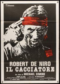 1k021 DEER HUNTER Italian 1p '79 directed by Michael Cimino, Robert De Niro with gun to his head!
