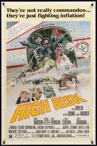 1r441 HIGH RISK 1sh '81 Anthony Quinn, James Coburn, they're just fighting inflation, Meyer art!