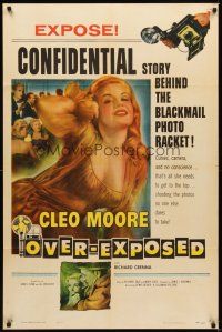 1r684 OVER-EXPOSED 1sh '56 super sexy Cleo Moore in the blackmail photo racket!