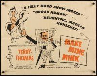 1y305 MAKE MINE MINK 1/2sh '61 sexy artwork of Terry-Thomas stealing woman's clothes!