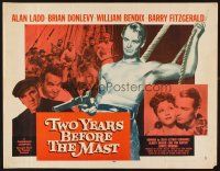 1y511 TWO YEARS BEFORE THE MAST style A 1/2sh R56 Alan Ladd, Brian Donlevy, William Bendix!