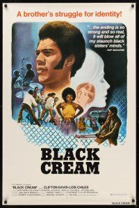 2c085 BLACK CREAM 1sh '72 Clifton Davis, Lois Chiles, brother's struggle for identity!