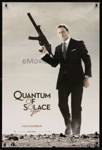 2c542 QUANTUM OF SOLACE teaser DS 1sh '08 Daniel Craig as Bond with H&K submachine gun!