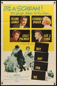 2j163 BUT NOT FOR ME 1sh '59 Clark Gable, Carroll Baker, Lilli Palmer, Lee J. Cobb, it's a scream!