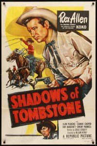 2j755 SHADOWS OF TOMBSTONE 1sh '53 cool art of cowboy Rex Allen w/six-shooter!
