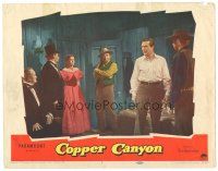 2p399 COPPER CANYON LC #1 '50 bad guys hold gun on Ray Milland, Frank Faylen & sexy Hedy Lamarr!