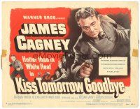 2p106 KISS TOMORROW GOODBYE TC '50 great close up of James Cagney hotter than he was in White Heat