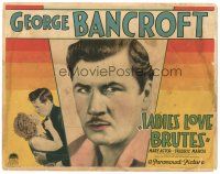 2p108 LADIES LOVE BRUTES TC '30 great close up of George Bancroft & with sexy Margaret Quimby!