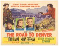 2p165 ROAD TO DENVER TC '55 John Payne in a bullet blazing showdown between gunfighter brothers!