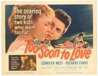 2p210 TOO SOON TO LOVE TC '60 bad Jennifer West in a searing story of two kids who went too far!