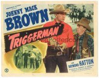 2p214 TRIGGERMAN TC '48 great image of cowboys Johnny Mack Brown & Raymond Hatton!
