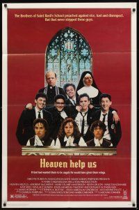 2w477 HEAVEN HELP US 1sh '85 Catholic school comedy, wacky image of cast!