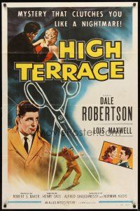 2w489 HIGH TERRACE 1sh '56 Dale Robertson, English mystery that clutches you like a nightmare!