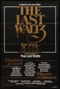 2w596 LAST WALTZ 1sh '78 Martin Scorsese, it started as a rock concert & became a celebration!
