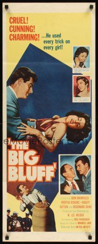 2y298 BIG BLUFF insert '55 cruel, cunning, charming, he used every trick on every girl!