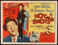 2z526 HOT SHOTS style A 1/2sh '56 Huntz Hall & The Bowery Boys are big shots of the TV nutwork!