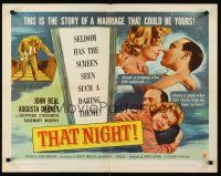 2z755 THAT NIGHT 1/2sh '57 husband John Beal and wife Augusta Dabney have sex troubles!