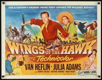 2z788 WINGS OF THE HAWK style A 1/2sh '53 Van Heflin, Julia Adams, directed by Budd Boetticher!