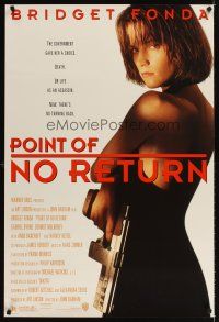 3f600 POINT OF NO RETURN DS 1sh '93 super sexy Bridget Fonda with big gun!