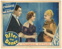 3e164 AFTER THE DANCE LC '35 close up of George Murphy standing by Nancy Carroll & Thelma Todd!