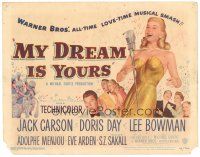 3e081 MY DREAM IS YOURS TC '49 Doris Day, Jack Carson, Lee Bowman, Adolphe Menjou, Michael Curtiz!