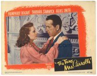 3e920 TWO MRS. CARROLLS LC #7 '47 best close up of Humphrey Bogart & Barbara Stanwyck!