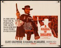 3j172 FISTFUL OF DOLLARS 1/2sh '67 Sergio Leone, Clint Eastwood is perhaps the most dangerous man!