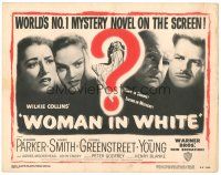 3m426 WOMAN IN WHITE TC '48 Eleanor Parker, Alexis Smith, Sidney Greenstreet, Gig Young