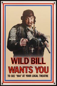 3z008 1941 teaser 1sh '79 Steven Spielberg, John Belushi as Wild Bill wants you to see 1941!