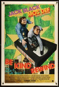 3z067 BE KIND REWIND advance DS 1sh '08 cool image of Jack Black & Mos Def on VHS tape!