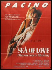 3x917 SEA OF LOVE French 1p '89 Ellen Barkin is either the love of Al Pacino's life or the end!