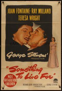 3y405 SOMETHING TO LIVE FOR Aust 1sh '52 art of Joan Fontaine, Ray Milland, Teresa Wright!