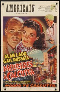 4a396 CALCUTTA Belgian '46 great art of Alan Ladd & sexy Gail Russell in India!