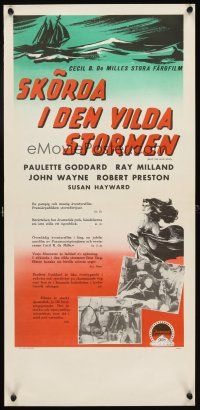 4a184 REAP THE WILD WIND Swedish stolpe '42 John Wayne, Ray Milland, Paulette Goddard, DeMille!