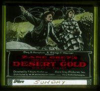 4e057 DESERT GOLD glass slide '19 E.K. Lincoln in Zane Grey's most powerful picture!