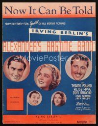 4e266 ALEXANDER'S RAGTIME BAND sheet music '38 Tyrone Power, Irving Berlin, Now It Can Be Told!
