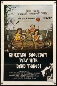 4c159 CHILDREN SHOULDN'T PLAY WITH DEAD THINGS 1sh '72 Benjamin Clark cult classic, Ormsby art!