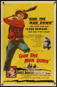 4c396 GUN THE MAN DOWN 1sh '56 James Arness terrorized the West in search of killers!