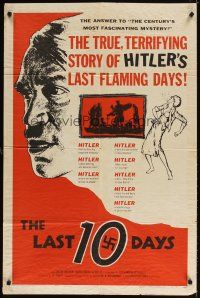 4c529 LAST 10 DAYS 1sh '56 directed by G. W. Pabst, terrifying story of Hitler's last flaming days