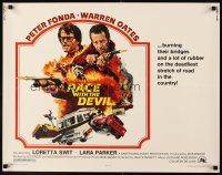 4f567 RACE WITH THE DEVIL 1/2sh '75 Peter Fonda & Warren Oates are burning bridges & rubber!