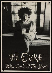 4j531 CURE: WHY CAN'T I BE YOU 24x34 music poster '80s great image of wacky Robert Smith!