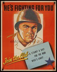 4j229 HE'S FIGHTING FOR YOU 22x28 WWII war poster '43 stamp a day for the man away, art of soldier