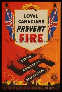 4j232 LOYAL CANADIANS PREVENT FIRE 12x18 Canadian WWII war poster '40s fires sabotage production!